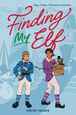 Finding My Elf: Great for Holiday and Christmas Reading or Gifting