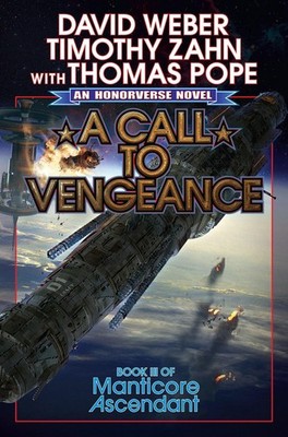 A Call to Vengeance (Manticore Ascendant) - hardcover Weber, David|Pope, Tho...