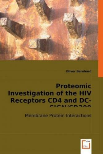 Thumbnail - Proteomic Investigation Of The Hiv Receptors Cd4 And Dc-sign/cd209