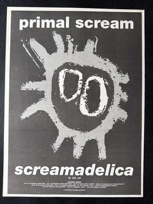 PRIMAL SCREAM - SCREAMADELICA | 15X11'' 1991 MUSIC PRESS ADVERT / POSTER