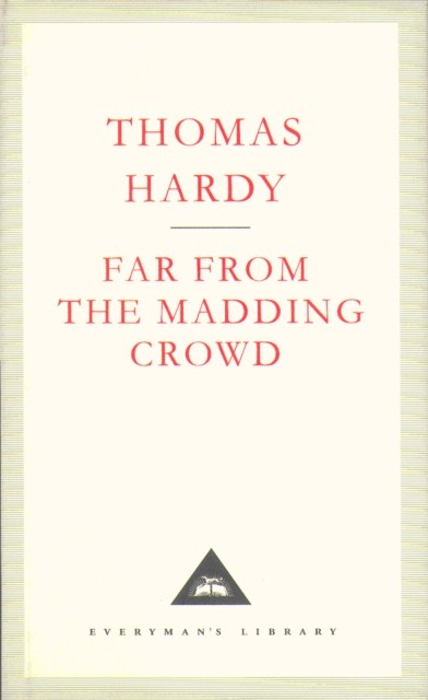 Far From The Madding Crowd by Thomas Hardy (Hardback Book)