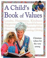 A Child's Book of Values Hardcover