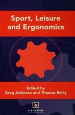 Sport Leisure and Ergonomics, Hardcover by Atkinson, George, Brand New, Free ...