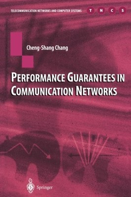 Chang - Performance Guarantees in Communication Networks - New paperba - X555z