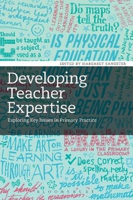 Developing Teacher Expertise: Exploring Key Issues in Primary Practice NEU