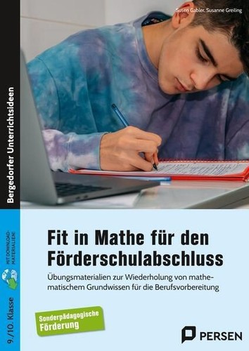 Fit in Mathe für den Förderschulabschluss Übungsmaterialien zur Wiederholung von