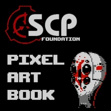 SCP Foundation: Pixel Art Book: Volume 1 By Foundation, SCP SCP 