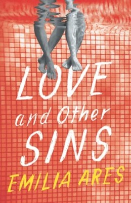 Love and Other Sins, Emilia Ares