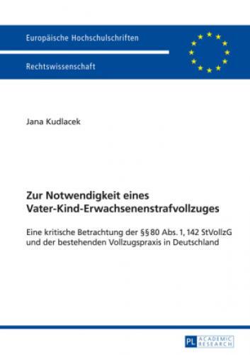 Thumbnail - Zur Notwendigkeit Eines Vater-kind-erwachsenenstrafvollzuges Eine