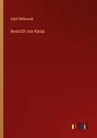 Heinrich Von Kleist Adolf Wilbrandt
