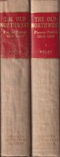 The Old Northwest Pioneer Period: 1815-1840 (2 Volumes)  By Buley, R. Carlyle