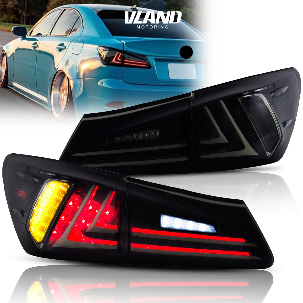 A Pair VLAND LED Tail Lights Fit For Lexus IS250 IS350 ISF 2006-2013 Smoked Lens