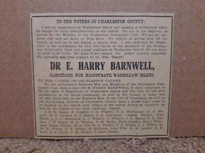 1912 Dr E Harry Barnwell Candidate Magistrate Wadmalaw Island Newspaper Ad