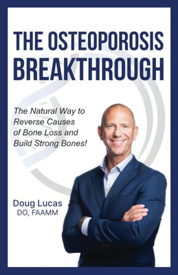 #ad The Osteoporosis Breakthrough: The Natural Way to Reverse Causes of Bone Loss⭐️⭐ $23.00