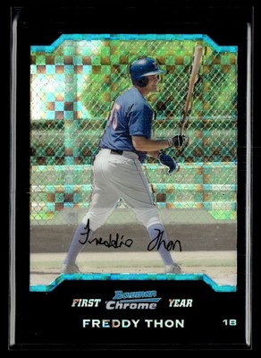 2004 Bowman Chrome Draft Picks & Prospects X-Fractors Freddy Thon 109/125 Texas