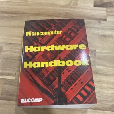 Microcomputer Hardware Handbook W. Hofacker Ing. W. Hofacker GmbH Paperback 198 