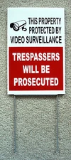 This Property Protected  Video Surveillance Trespassers Prosecuted SIGN 8"x12"  