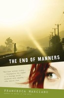 Francesca Marciano | The End Of Manners | Taschenbuch | Englisch (2009)