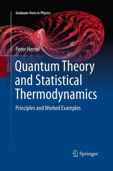 Quantum Theory And Statistical Thermodynamics Principles And Worked Examples Xiv-image
