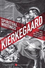 Spiritual Writings: A New Translation and Selection by Soren Kierkegaard (Englis