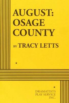 August: Osage County - Acting Edition - Paperback By Tracy Letts - GOOD