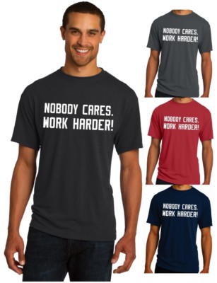 nobody cares work harder shirt under armour
