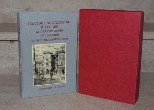 grande encyclopédie forez et communes loire (la ville de saint-etienne) - Photo 1/5
