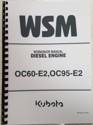 KUBOTA DIESEL ENGINE OC60-E2 OC95-E2 SERVICE WORKSHOP MANUAL REPRINTED 2005