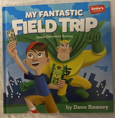 Junior's Adventures: My Fantastic Field Trip: Junior Discovers Saving