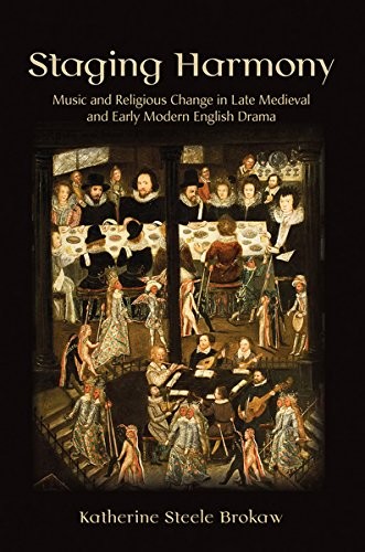 Staging Harmony: Music and Religious Change in . Brokaw<|