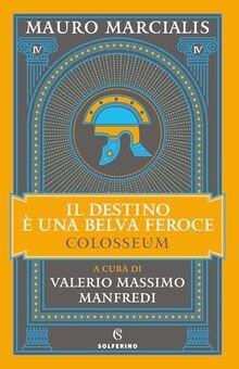 Il destino e una belva feroce. Colosseum (Vol. 4) v... | Buch | Zustand sehr gut