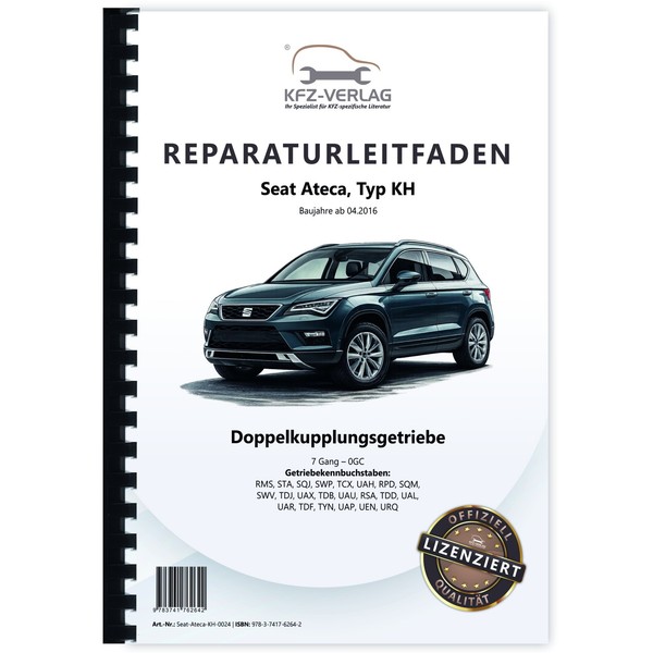 Seat Ateca Typ KH Ab 2016 7 Gang Automatikgetriebe DKG 0GC Reparaturleitfaden-image