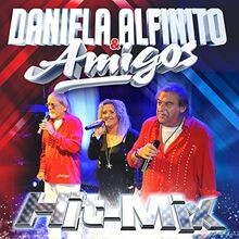 Hit-Mix von Daniela Alfinito  Amigos | CD | Zustand sehr gut
