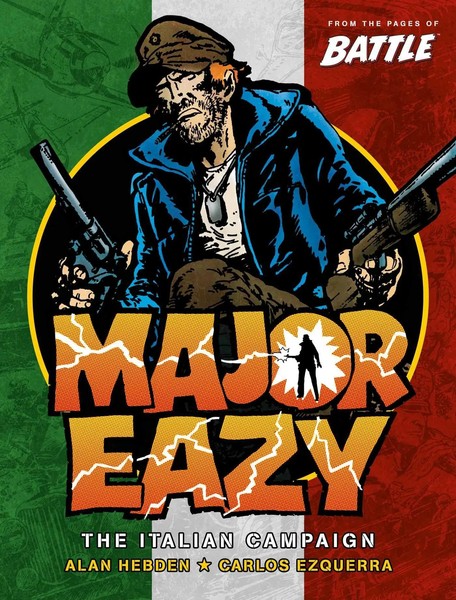 Carlos Ezquerra | Major Eazy Volume One: The Italian Campaign | Taschenbuch-image