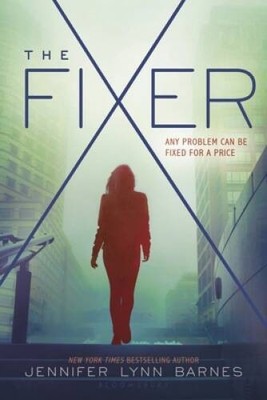 The Fixer - Paperback By Barnes, Jennifer Lynn - VERY GOOD