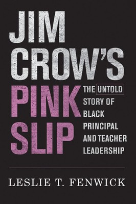 Leslie T Fenwick | Jim Crow's Pink Slip | Taschenbuch | Englisch (2022)