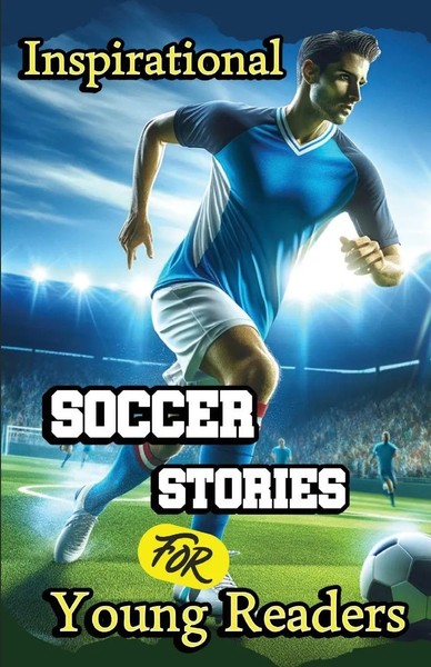 Inspirational Soccer Stories For Young Readers Evelyn Press Taschenbuch Englisch-image