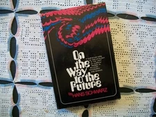On the Way to the Future (Hans Schwarz, 1972 HCDJ)