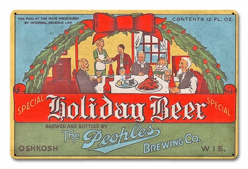 Vintage Style Metal Sign Peoples Holiday Beer 18x12