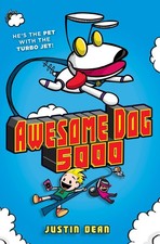 Awesome Dog 5000 (Book 1) - Dean, Justin - Good - See condition notes