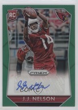 2015 Panini Prizm Rookie Signatures Green Prizm 48/99 JJ Nelson #RS-JJ Auto 0l1