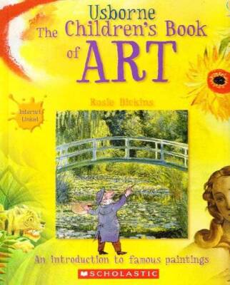 Usborne The Children's Book of Art: Internet Linked - Hardcover - GOOD