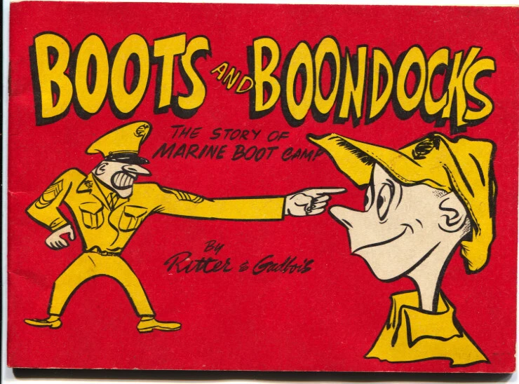 MAG: Boots an Boondocks 1949-Jokes & cartoons from Marine Boot Camp-by Ted Ri...