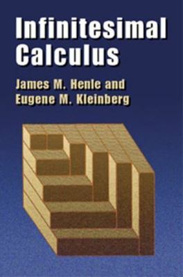 Infinitesimal Calculus, Paperback by Henle, James M.; Kleinberg, Eugene M., B...