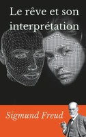 Sigmund Freud | Le RêVe Et Son InterpréTation | Taschenbuch | FranzöSisch (2019)