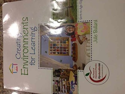 Creating Environments for Learning: - Paperback, by Bullard Julie - Acceptable n