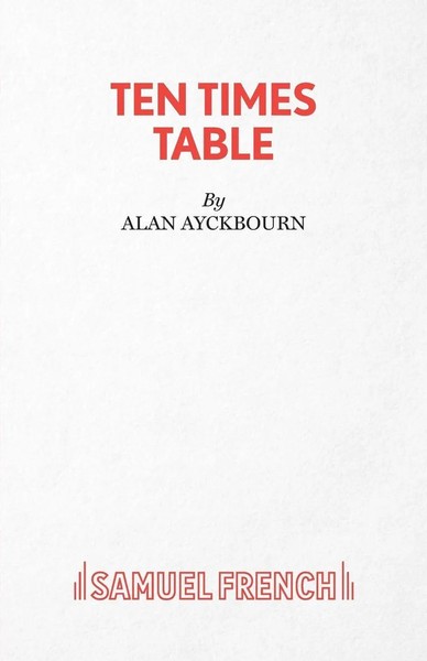 Alan Ayckbourn | Ten Times Table - A Play | Taschenbuch | Englisch (2015)-image