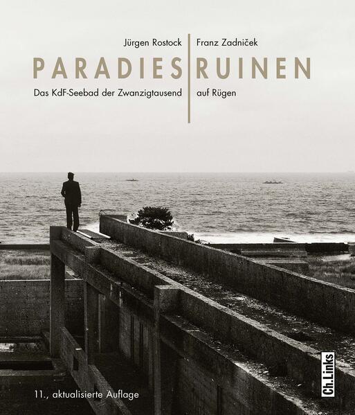 Paradiesruinen | Jürgen Rostock, Franz Zadnicek | 2019 | deutsch - Christoph Links Verlag