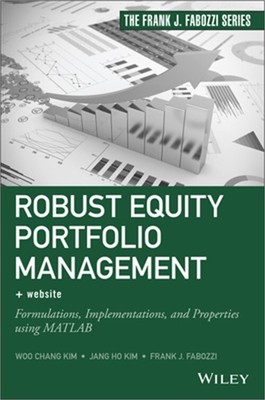 Robust Equity Portfolio Management, + Website: Formulations, Implementations, an