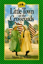 Little Town at the Crossroads (Little House P...